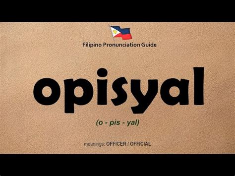 OPISYAL: Tagalog.